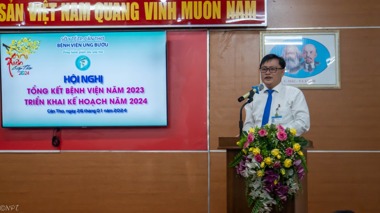 Bệnh viện Ung Bướu Cần Thơ tổ chức Hội nghị Tổng kết Bệnh viện năm 2023, triển khai phương hướng nhiệm vụ năm 2024